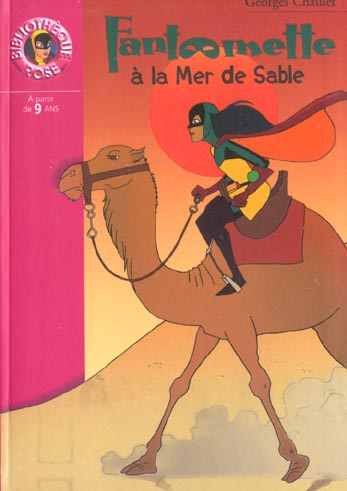 Fantômette Tome 18 : Fantômette à la Mer de Sable
