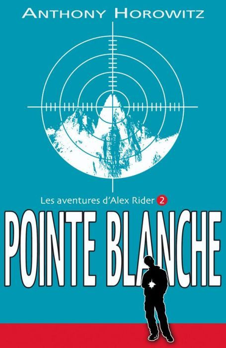 Les aventures d'Alex Rider Tome 2 : Pointe blanche