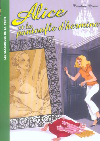 Alice Tome 6 : Alice et la pantoufle d'hermine