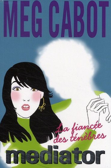 Mediator Tome 4 : La fiancée des ténèbres