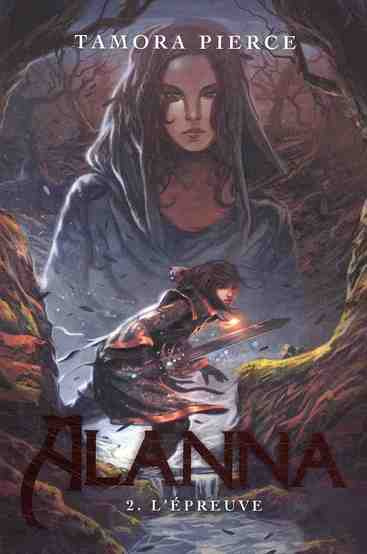 Alanna Tome 2 : L'épreuve