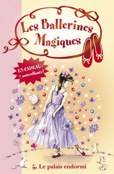Les ballerines magiques Tome 5 : Le palais endormi