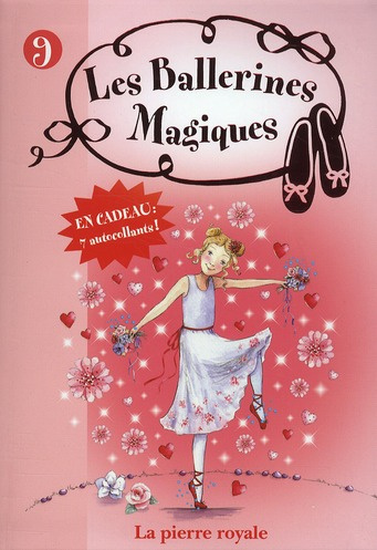 Les ballerines magiques Tome 9 : La pierre royale