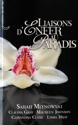 Liaisons d'Enfer au Paradis