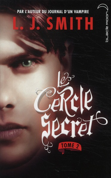 Le Cercle secret Tome 2