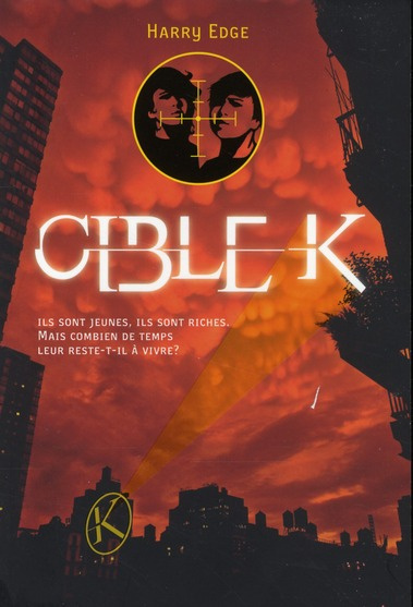 Cible K Tome 1