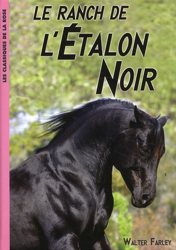 L'Etalon Noir Tome 3 : Le ranch de l'étalon noir