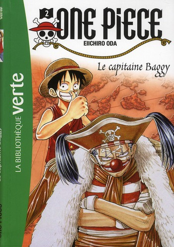 One Piece Tome 2 : Le capitaine Baggy