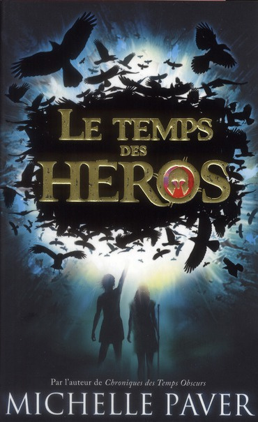 Le temps des héros