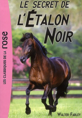 L'Etalon Noir Tome 9 : Le secret de l'Etalon Noir
