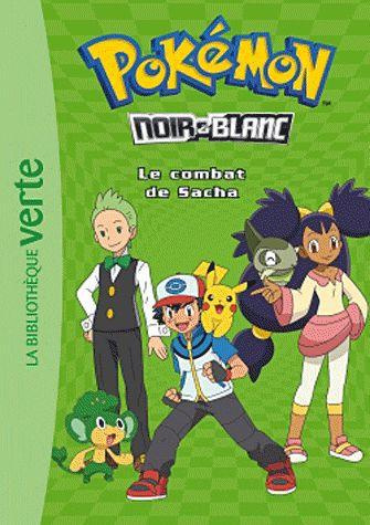 Pokémon noir et blanc Tome 3 : Le combat de Sacha