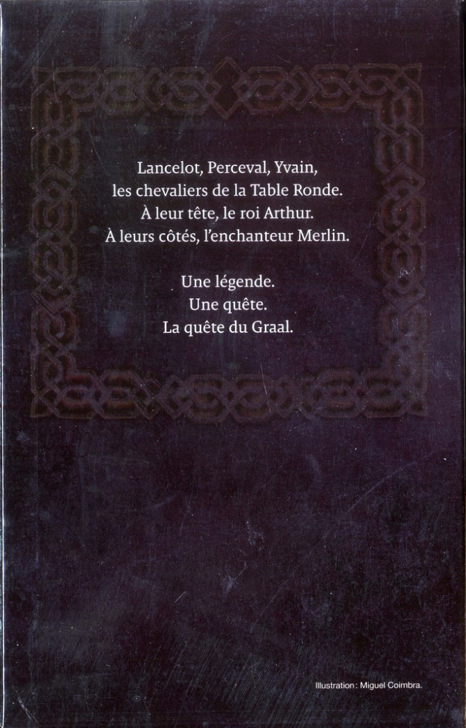 Chroniques du Graal. Lancelot ; Perceval ; Yvain