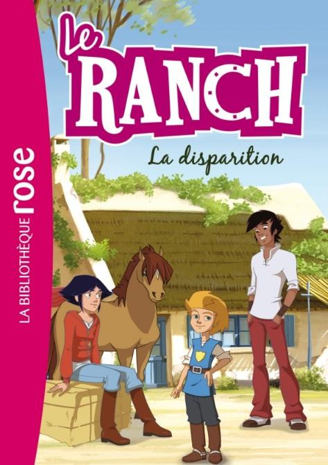 Le ranch Tome 4 : La disparition