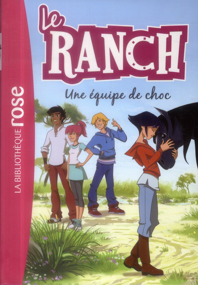 Le ranch Tome 5 : Une équipe de choc