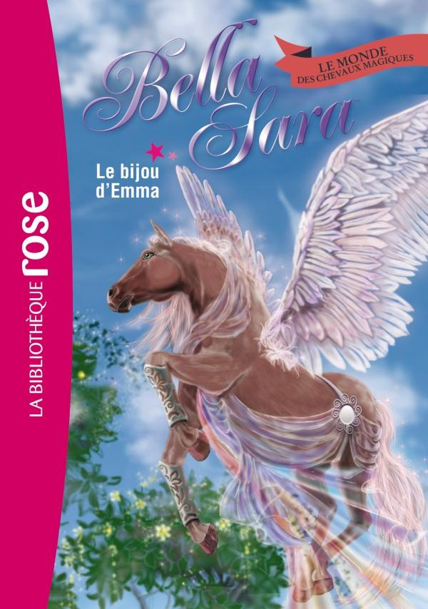 Bella Sara Tome 12 : Le bijou d'Emma