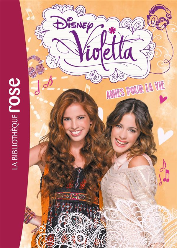 Violetta/6/Amies pour la vie
