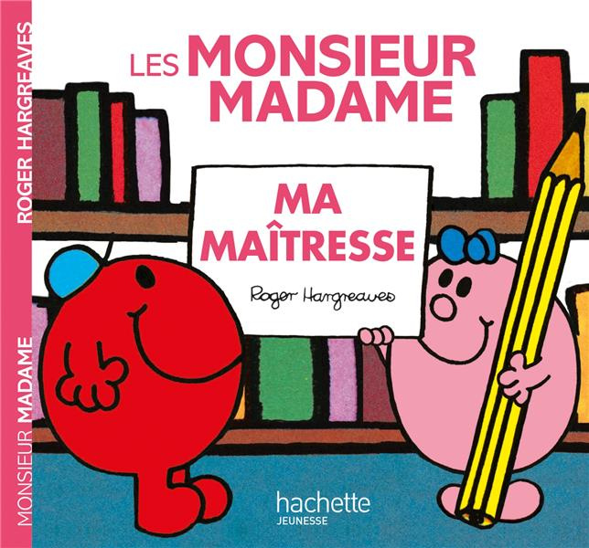 Monsieur Madame. Ma maîtresse