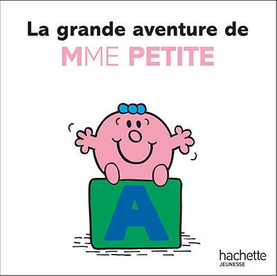 La grande aventure de Mme Petite