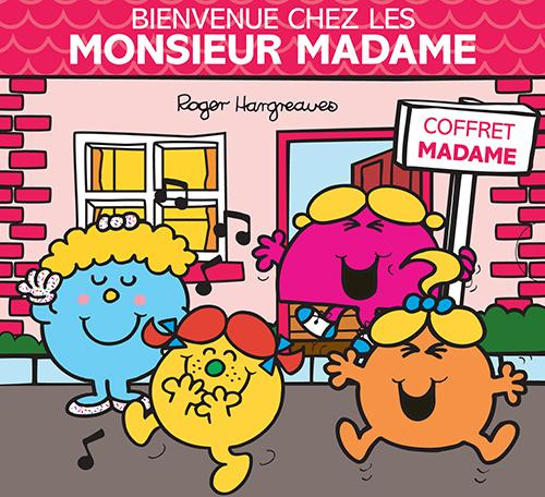 Bienvenue chez les Monsieur Madame. Coffret Madame 4 volumes : Mme Chipie ; Mme Bavarde ; Mme Coquet