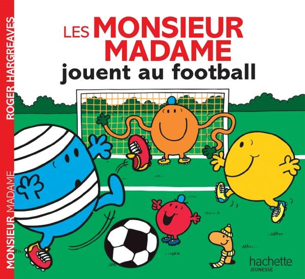 Les Monsieur Madame jouent au football