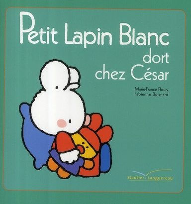 Petit Lapin Blanc : Petit Lapin Blanc dort chez César