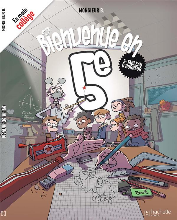 Bienvenue en 5e Tome 1 : Tableau d'horreur