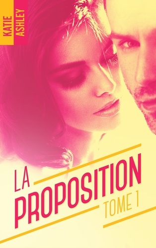 La Proposition Tome 1