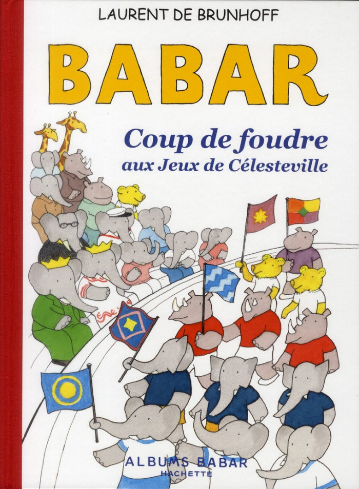 Babar. Coup de foudre aux Jeux de Célesteville