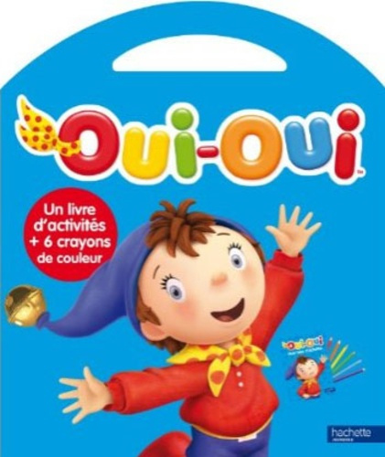 Oui-Oui. Un livre d'activités   6 crayons de couleur