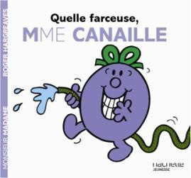 Mme Canaille, plus canaille que jamais