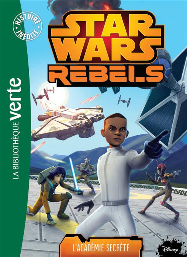 Star Wars Rebels Tome 9 : L'académie secrète