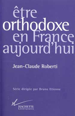 Être orthodoxe en France aujourd'hui