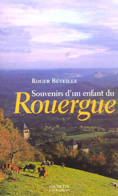 Souvenirs d'un enfant du Rouergue