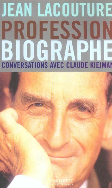 Profession biographe. Conversations