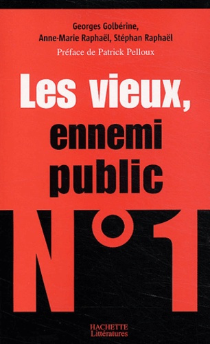 Les vieux, ennemi public n° 1