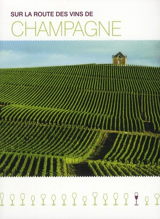Sur la route des vins de Champagne