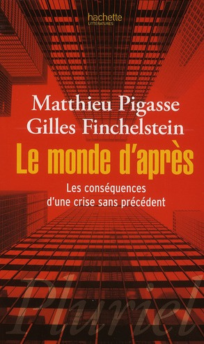 Le monde d'après. Les conséquences d'une crise sans précédent