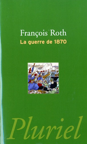 La guerre de 1870