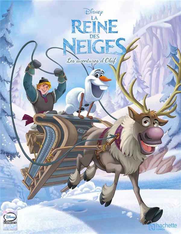 La Reine des neiges. Les aventures d'Olaf