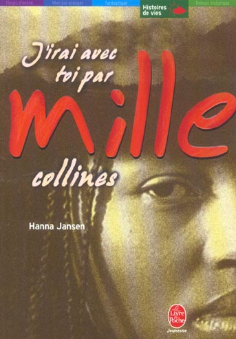J'irai avec toi par mille collines. Tome 1