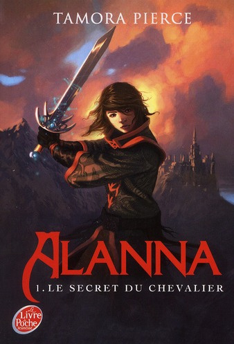 Alanna Tome 1 : Le secret du chevalier