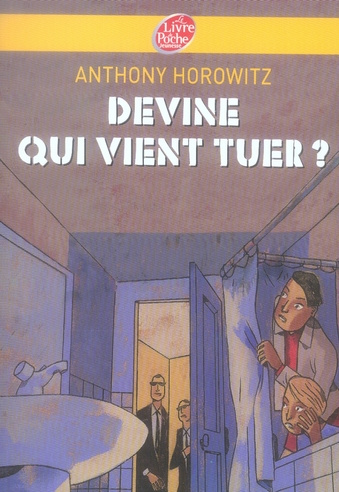 Devine qui vient tuer ?