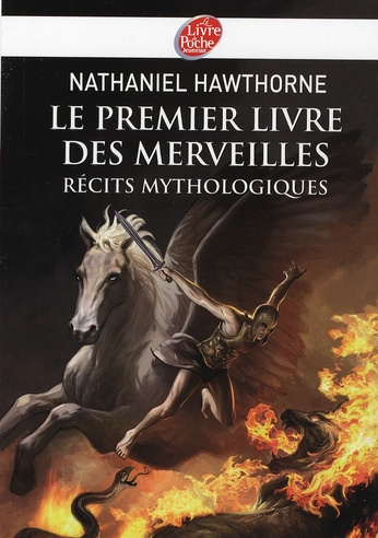 Le premier livre des merveilles. Récits mythologiques