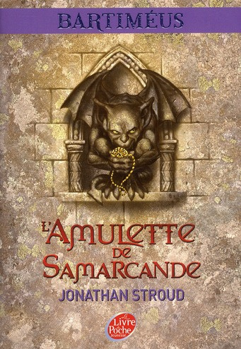 La trilogie de Bartiméus Tome 1 : L'amulette de Samarcande