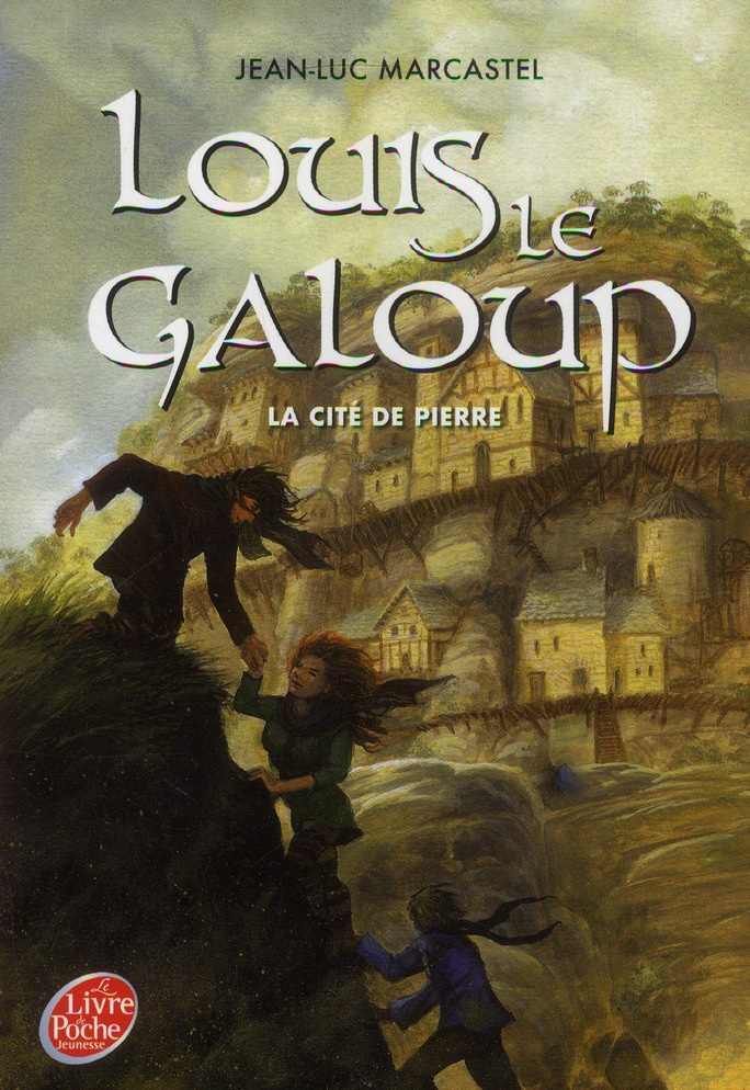 Louis le Galoup/4/La cité de pierre