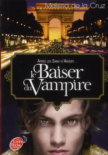 Les vampires de Manhattan Tome 4 : Le baiser du vampire