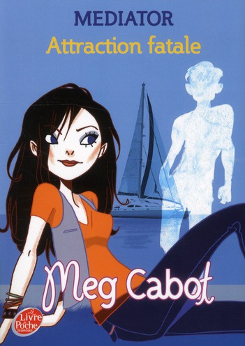 Mediator Tome 5 : Attraction fatale