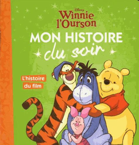 Winnie l'ourson. L'histoire du film