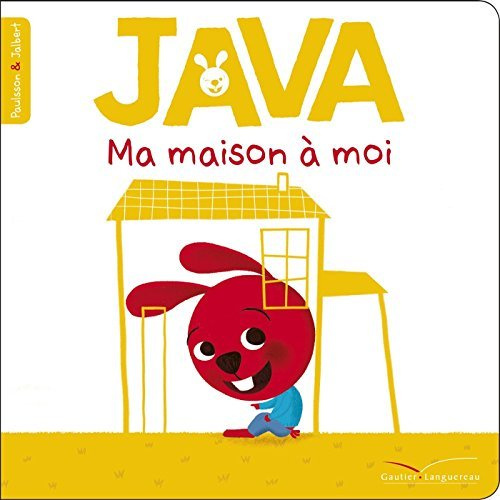 Java ma maison à moi