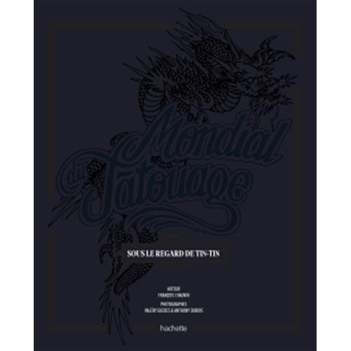 Mondial tatouage / Sous le regard Tin Tin